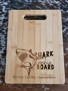 Cutting board shark coochie