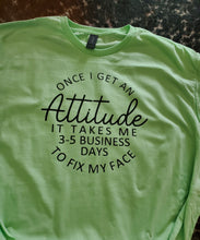 Load image into Gallery viewer, Attitude