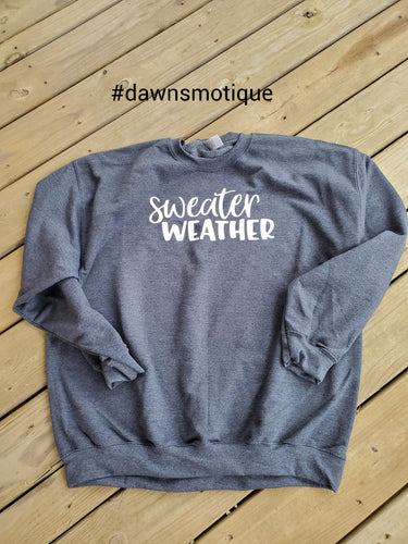 Sweater weather crew neck